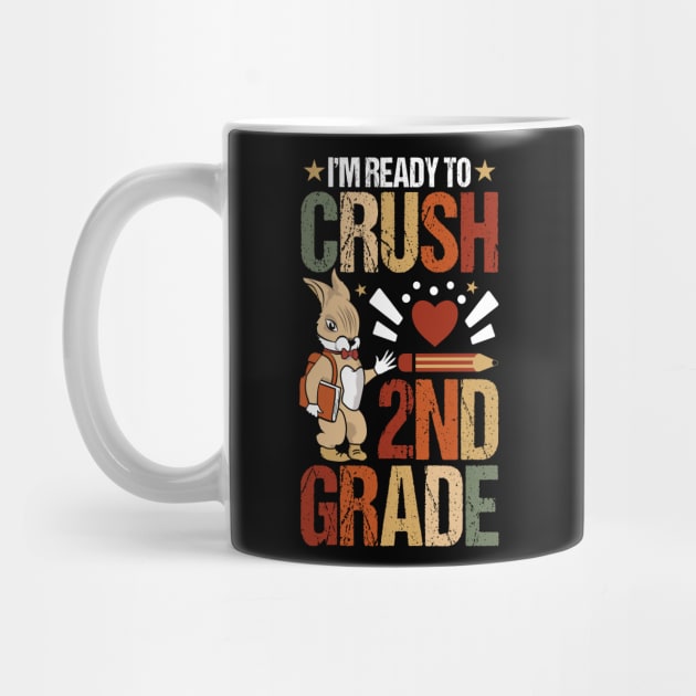 I'm Ready To Crush first grade Back To School Cute Rabbit by Tesszero